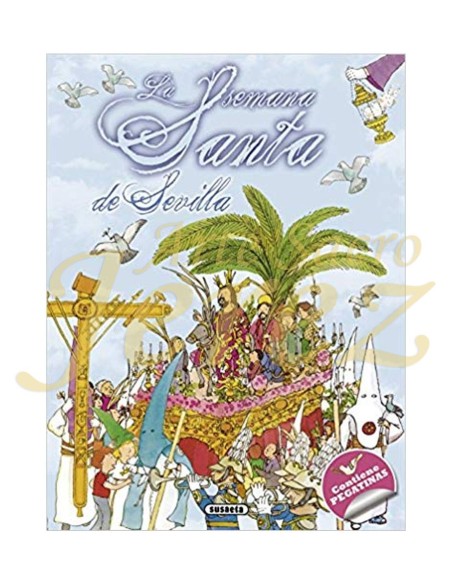 La Semana Santa de Sevilla (Con pegatinas)